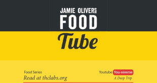 YouTube Youniverse: Food Series 102- Food Tube by Jamie Oliver